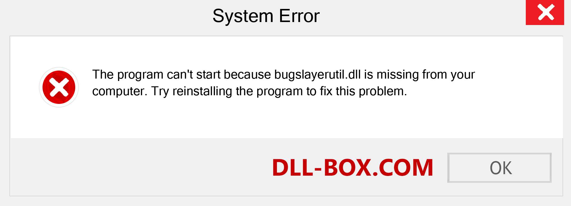 bugslayerutil.dll file is missing?. Download for Windows 7, 8, 10 - Fix  bugslayerutil dll Missing Error on Windows, photos, images